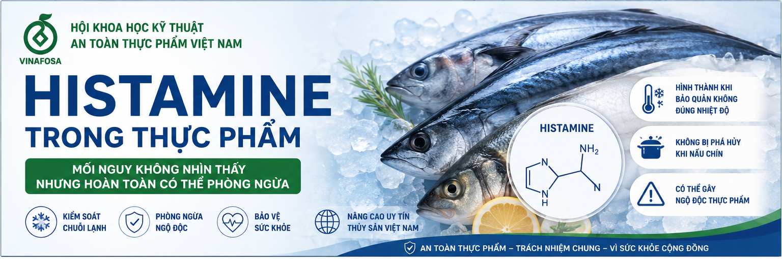Histamine là nguyên nhân gây nhiều vụ ngộ độc cá biển nhưng không bị phá hủy khi nấu chín. VINAFOSA giải thích cơ chế hình thành, triệu chứng và cách phòng ngừa theo góc nhìn khoa học.