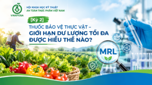 Thuốc bảo vệ thực vật có dư lượng trong thực phẩm có phải là không an toàn? Tìm hiểu MRL, ADI, ARfD, GAP và cách hiểu đúng về giới hạn dư lượng.